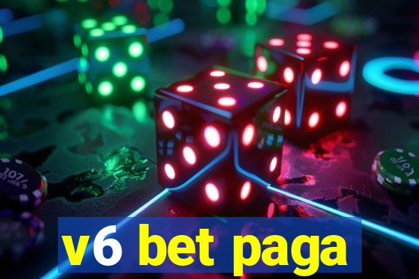 v6 bet paga